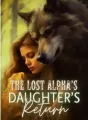 The Lost Alpha’s Daughter’s Return cover