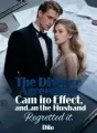 The Divorce Agreement Came Into Effect, and the Husband Regretted it cover