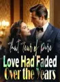 That Tear of Pure Love Had Faded Over the Years cover