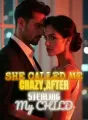 She Called Me Crazy,After Stealing My Child cover