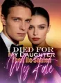 I Died for My Daughter, Then He Sealed My Fate cover