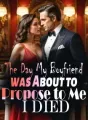 The Day My Boyfriend was About to Propose to Me, I Died cover