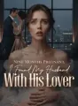 Nine Months Pregnant, I Found My Husband With His Lover cover