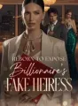 Reborn to Expose the Billionaire's Fake Heiress cover