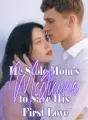 He Stole Mom’s Medicine to Save His First Love cover