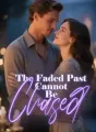 The Faded Past Cannot Be Chased cover