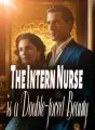 The Intern Nurse is a Double-faced Beauty cover
