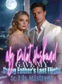 My Pilot Husband Gave My Dying Father's Last Flight to His Mistress cover