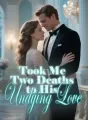 Took Me Two Deaths to His Undying Love cover