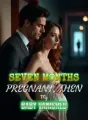 Seven Months Pregnant, Then My Baby Vanished cover