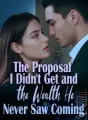 The Proposal I Didn't Get, and the Wealth He Never Saw Coming cover