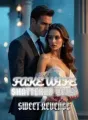 His Fake Wife Shattered Vows and Sweet Revenge cover
