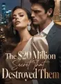 The $20 Million Secret That Destroyed Them cover