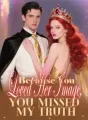 Because You Loved Her Image, You Missed My Truth cover