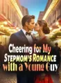 Cheering for My Stepmom's Romance with a Young Guy cover