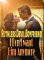 Ruthless Devil Boyfriend, I Don't want Him Anymore cover