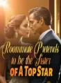 Roommate Pretends to be the Sister of A Top Star cover