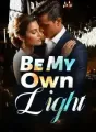 Be My Own Light cover