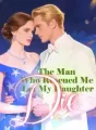 The Man Who Rescued Me Let My Daughter Die cover