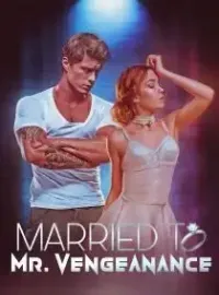 Married to Mr. Vengeance