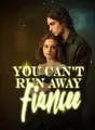 You can't run away, fiancee cover