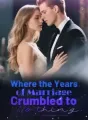 Where the Years of Marriage Crumbled to Nothing cover