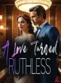 A Love Turned Ruthless cover