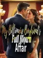 My Billionaire Boyfriend's Full Blown Affair! cover