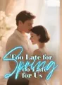 Too Late for Spring, Too Late for Us cover