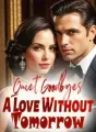 Quiet Goodbyes, A Love Without Tomorrow cover