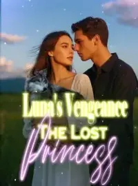 Luna's Vengeance: The Lost Princess