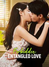 Forbidden: Entangled Love