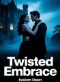 Twisted Embrace cover