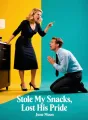 Stole My Snacks, Lost His Pride cover