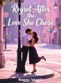 Regret After the Love She Chose cover