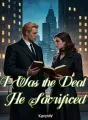 I Was the Deal He Sacrificed cover