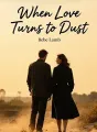 When Love Turns to Dust cover