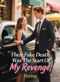 Their Fake Death Was The Start Of My Revenge cover