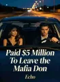 Paid $5 Million To Leave the Mafia Don cover