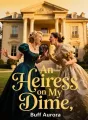An Heiress on My Dime cover