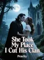 She Took My Place I Cut His Clan cover