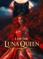 I Am The Luna Queen cover