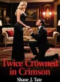 Twice Crowned in Crimson cover