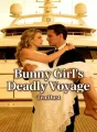 Bunny Girl's Deadly Voyage cover