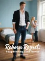 Reborn Regret: I Stop Blocking Their Forever cover