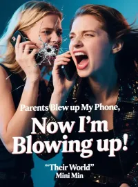 Parents Blew up My Phone, Now I'm Blowing up Their World