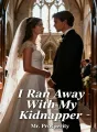 I Ran Away With My Kidnapper cover