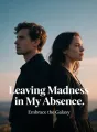 Leaving Madness in My Absence cover