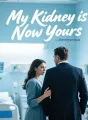 My Kidney is Now Yours cover