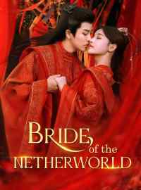 Bride of the NetherworldShort Dramas
